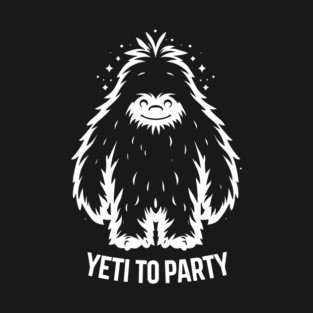 Yeti To Party T-Shirt
