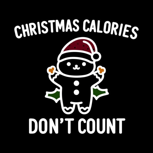 Christmas Calories Don't Count by Frank Ring