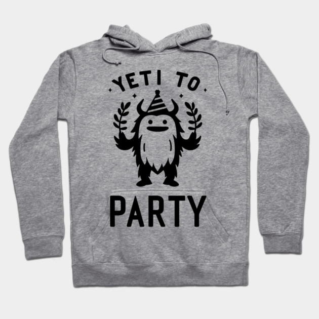 Yeti To Party Hoodie by Frank Ring