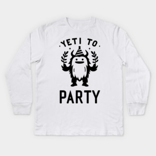 Yeti To Party Kids Long Sleeve T-Shirt