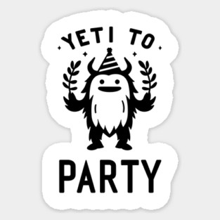 Yeti To Party Sticker