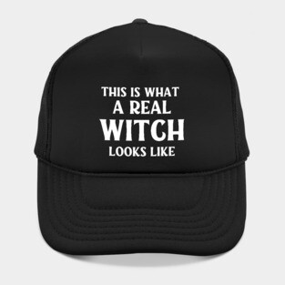 This is What a Real Witch Looks Like Cheeky Witch® Hat