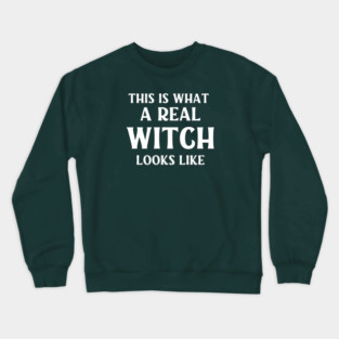 This is What a Real Witch Looks Like Cheeky Witch® Crewneck Sweatshirt