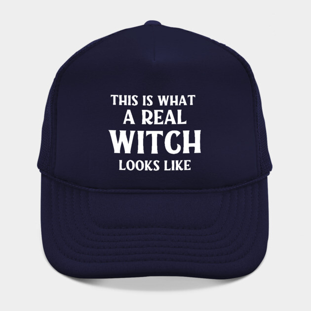This is What a Real Witch Looks Like Cheeky Witch® by Cheeky Witch