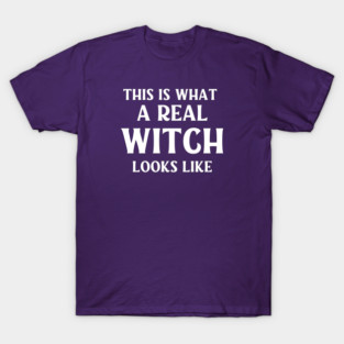 This is What a Real Witch Looks Like Cheeky Witch® T-Shirt