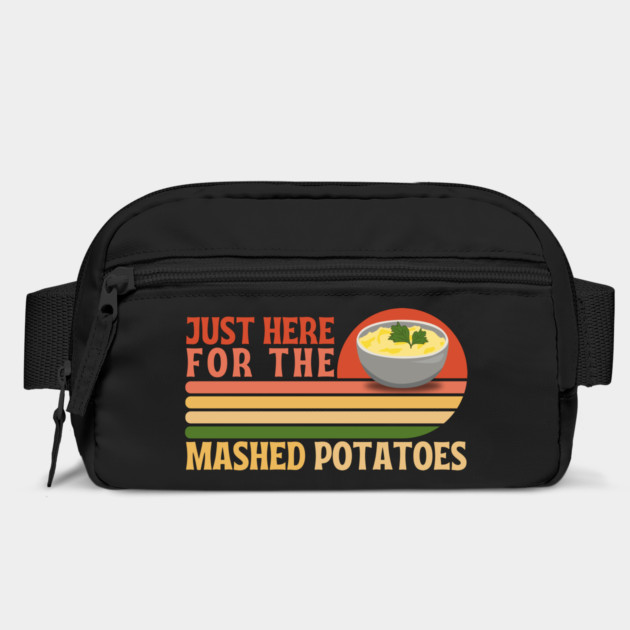 Just here for the mashed potatoes by The WYLD Tribe