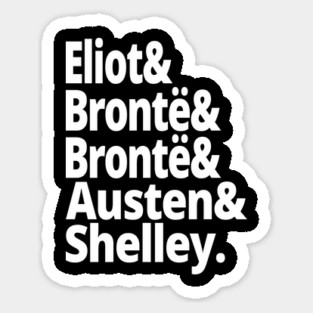 British History 19th Century Authors Womens History Eliot Bronte Sisters Jane Austen Mary Shelley Reading English Literature Magnet