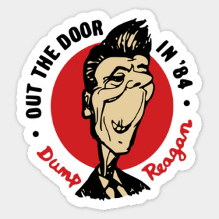 Vintage Political Out The Door In '84 Dump Reagan Anti-Reagan 80s History Political Buttons Vintage Button Democratic Party Magnet