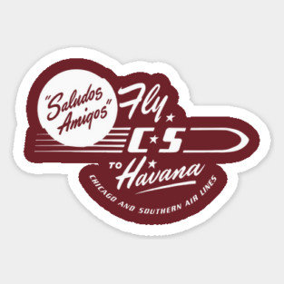 Vintage Travel Sticker Saludos Amigos Fly C-S to Havana Chicago & Southern Air lines Vintage Matchbook Retro Fifties Cuba Travel Magnet