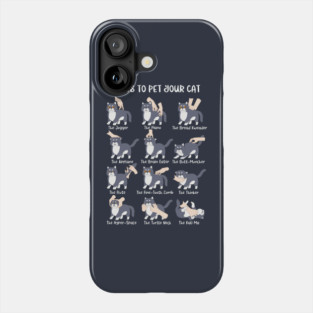 Ways To Pet Your Cat Phone Case