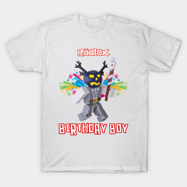 The Birthday Boy Roblox Roblox T-Shirt TeePublic