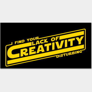Lack of Creativity Posters and Art