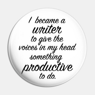 I Became a Writer... Pin