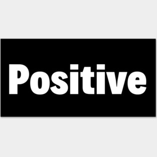 Positive Posters and Art