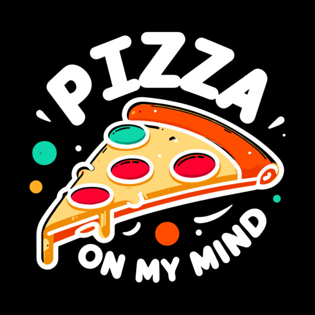 Pizza On My Mind by Frank Ring