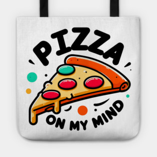 Pizza On My Mind Tote