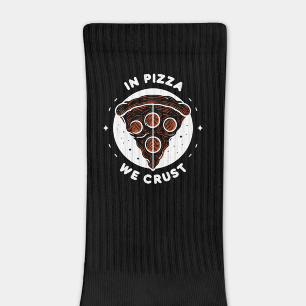 In Pizza We Crust by Frank Ring