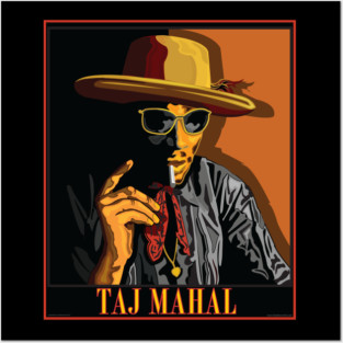 TAJ MAHAL AMERICAN BLUES MUSICIAN Posters and Art