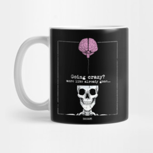 And Not Coming Back Mug