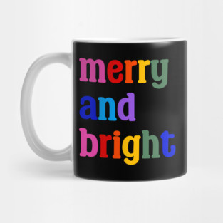 Merry and Bright, Christmas, Typography Mug