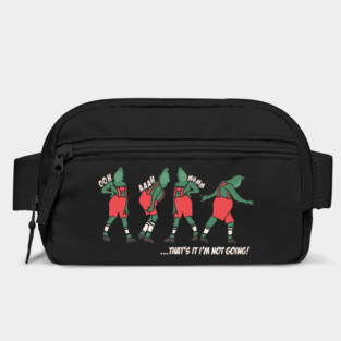 Grinch Christmas Funny Holiday That’s It I’m Not Going Bag