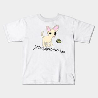 yo quiero taco bell Kids T-Shirt