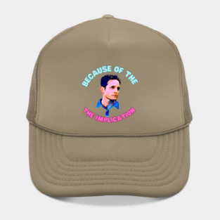 Always sunny implication Hat