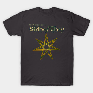 Fairie Pronouns: Sídhe They T-Shirt