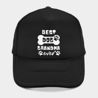 Best Dog Grandma Ever Funny Dog Lover Hat