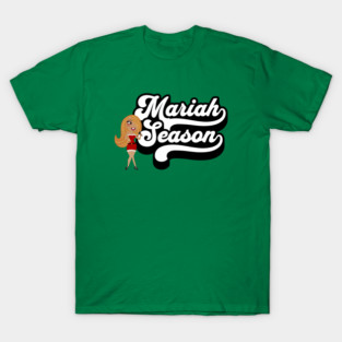 Mariah Season T-Shirt
