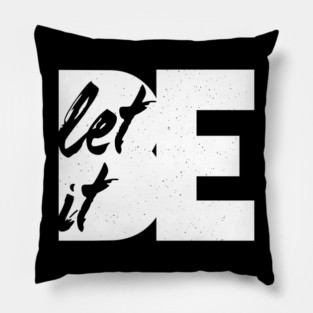 Let It Be White Pillow