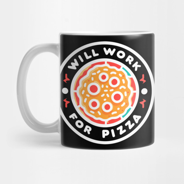 Will Work for Pizza by Frank Ring