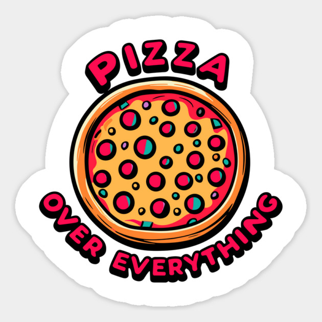 Pizza Over Everything Magnet by Frank Ring