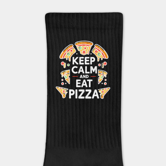 Keep Calm and Eat Pizza by Frank Ring