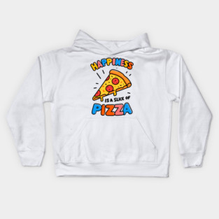Happiness is a Slice of Pizza Kids Hoodie