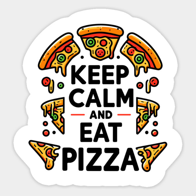 Keep Calm and Eat Pizza Sticker by Frank Ring