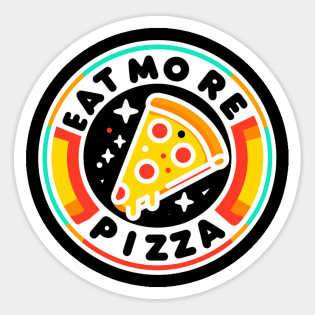 Eat More Pizza Sticker by Frank Ring