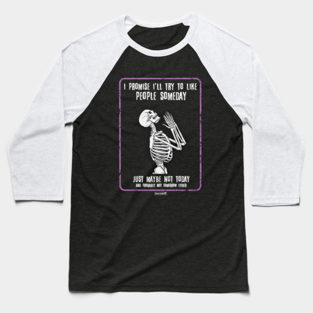 Or Maybe Never Baseball T-Shirt by Tommy Devoid