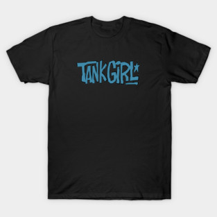 tank girl T-Shirt