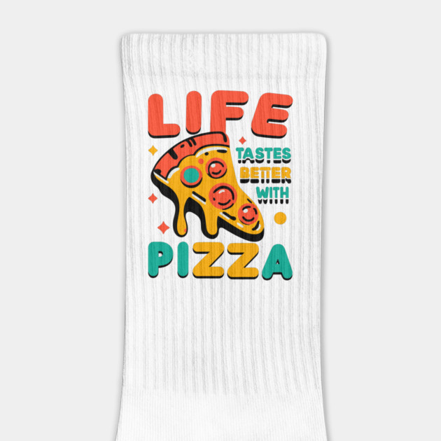 Life Tastes Better with Pizza by Frank Ring