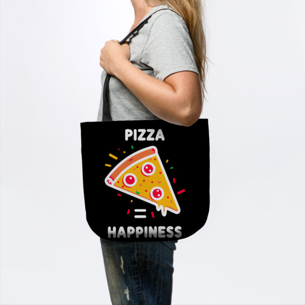 Pizza = Happiness by Frank Ring
