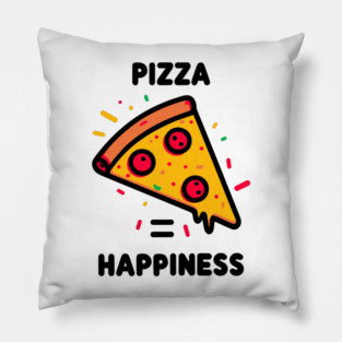 Pizza = Happiness Pillow