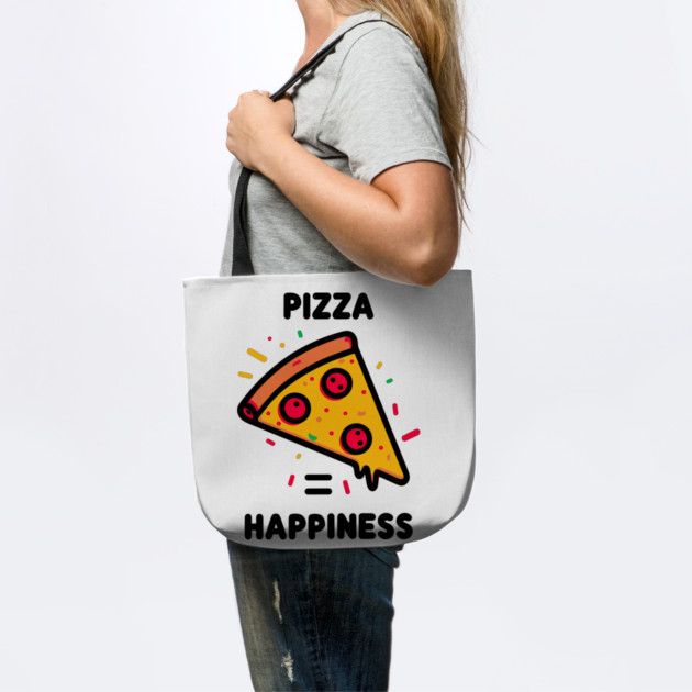 Pizza = Happiness by Frank Ring