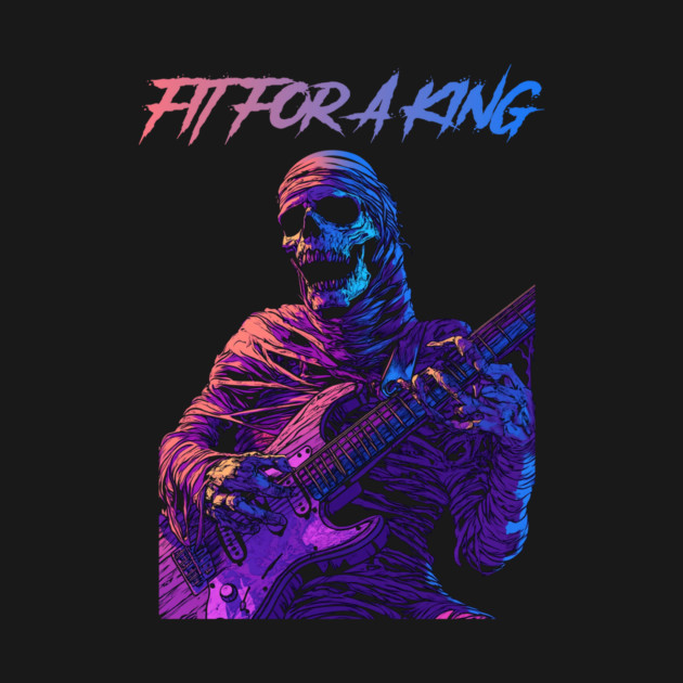 FIT FOR A KING BAND FAN ART Fit For A King Band Fan Art T