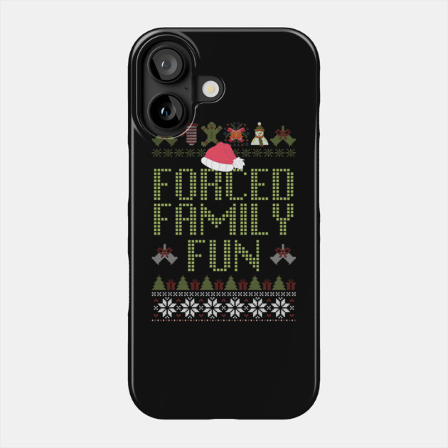 Forced Family Fun Ugly Christmas Sweater Phone Case by The WYLD Tribe