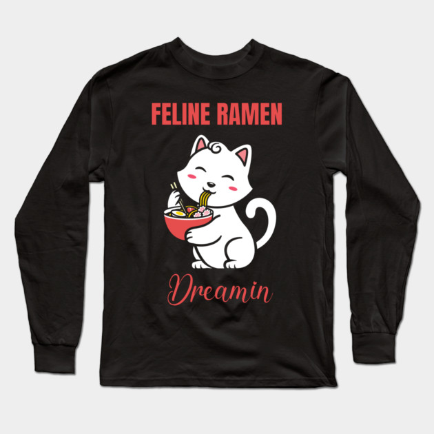 Feline Ramen Dreamin Long Sleeve T-Shirt by Prinyos