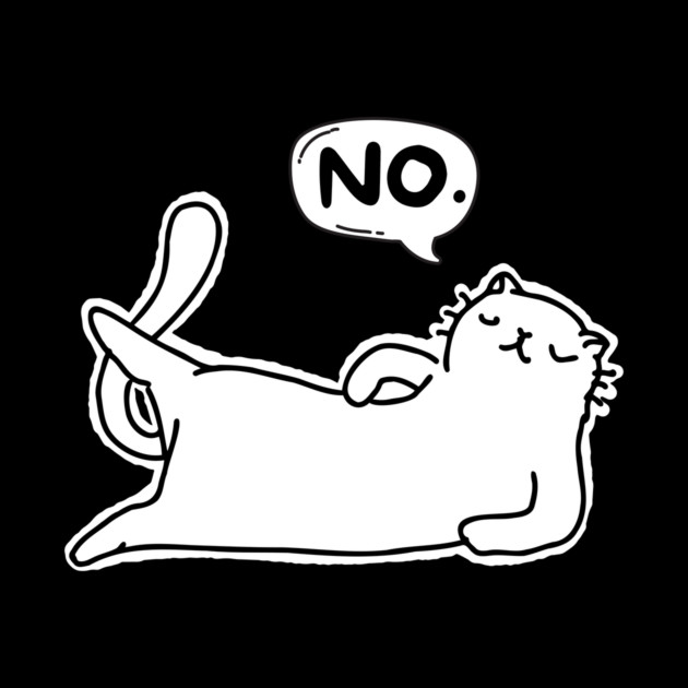 Cat Says No by The WYLD Tribe