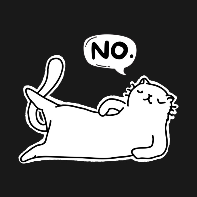 Cat Says No by The WYLD Tribe