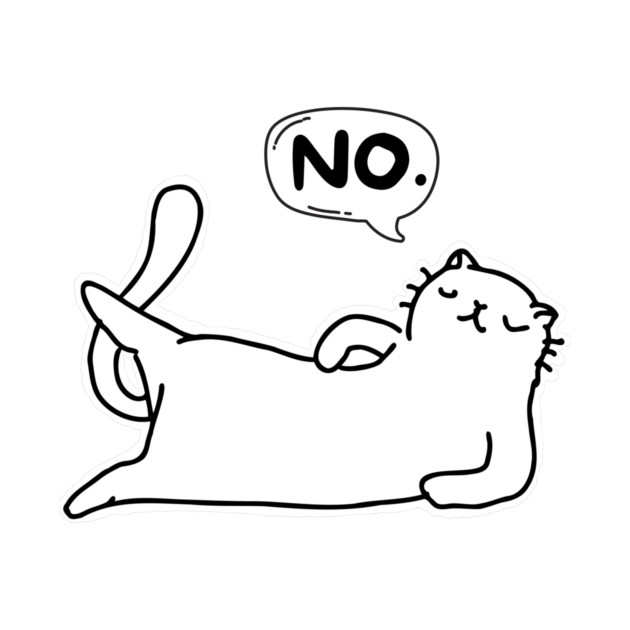 Cat Says No by The WYLD Tribe