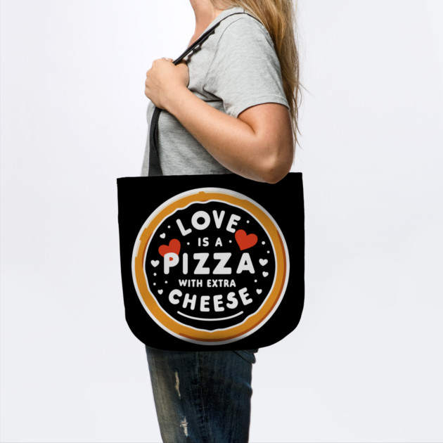 Love is a Pizza with Extra Cheese by Frank Ring